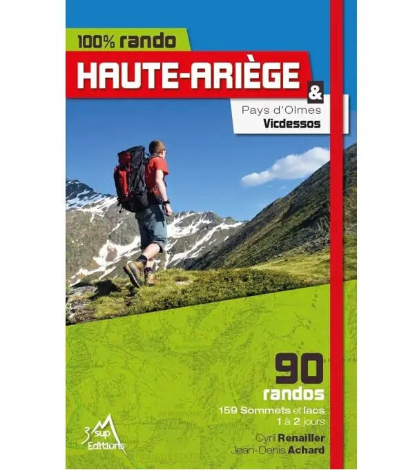 100% Rando Haute Ariege - Topo | 3 Sup Editions