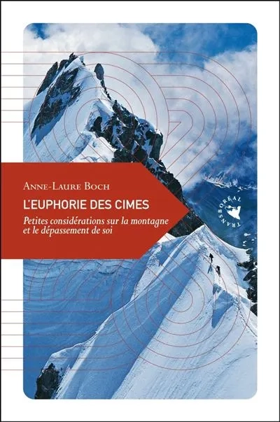 L'euphorie Des Cimes - Romans | Petite Philosophie Du Voyage