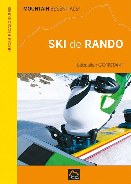 Ski De Rando - Topo ski de randonnée | Editions Constant