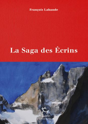 La Saga Des écrins - Roman | Editions Guerin