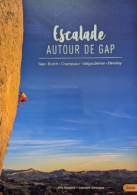Escalade Autour De Gap 2026- Topo Sas Girousse