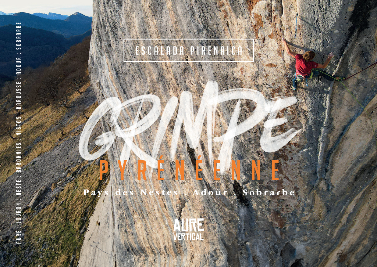 Grimpe Pyreneenne Pays Des Nestes Adour Sobrarbe - Topos Escalade Alpinismes