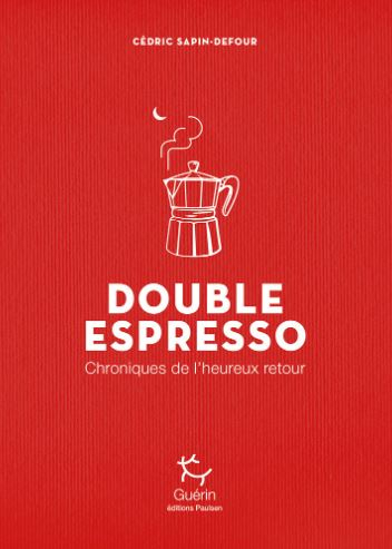 Double Espresso - Roman | Editions Guerin