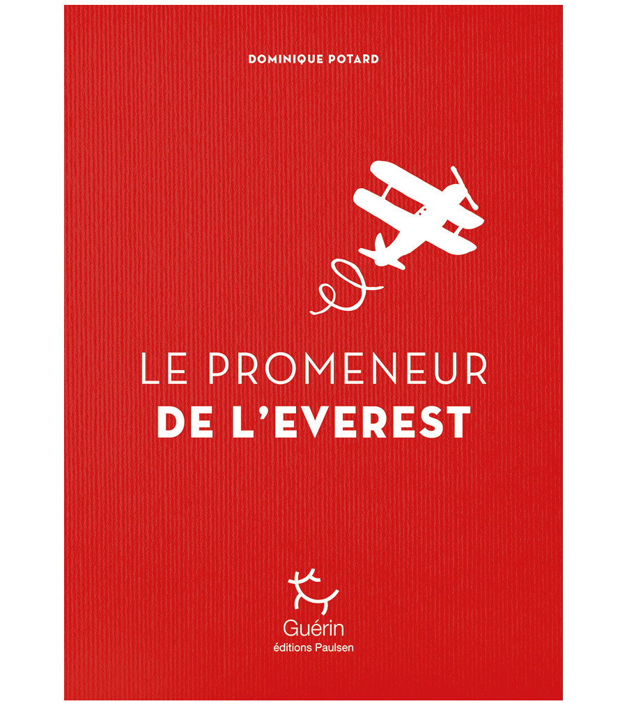 Le Promeneur De L'everest - Roman | Guerin Editions Paulsen