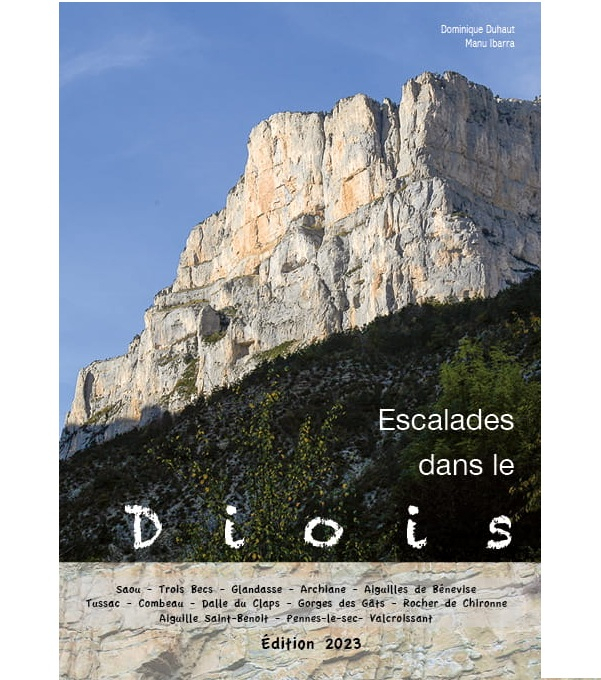 Escalades Dans Le Diois 2023 - Equipement Outdoor | Promo Grimpe