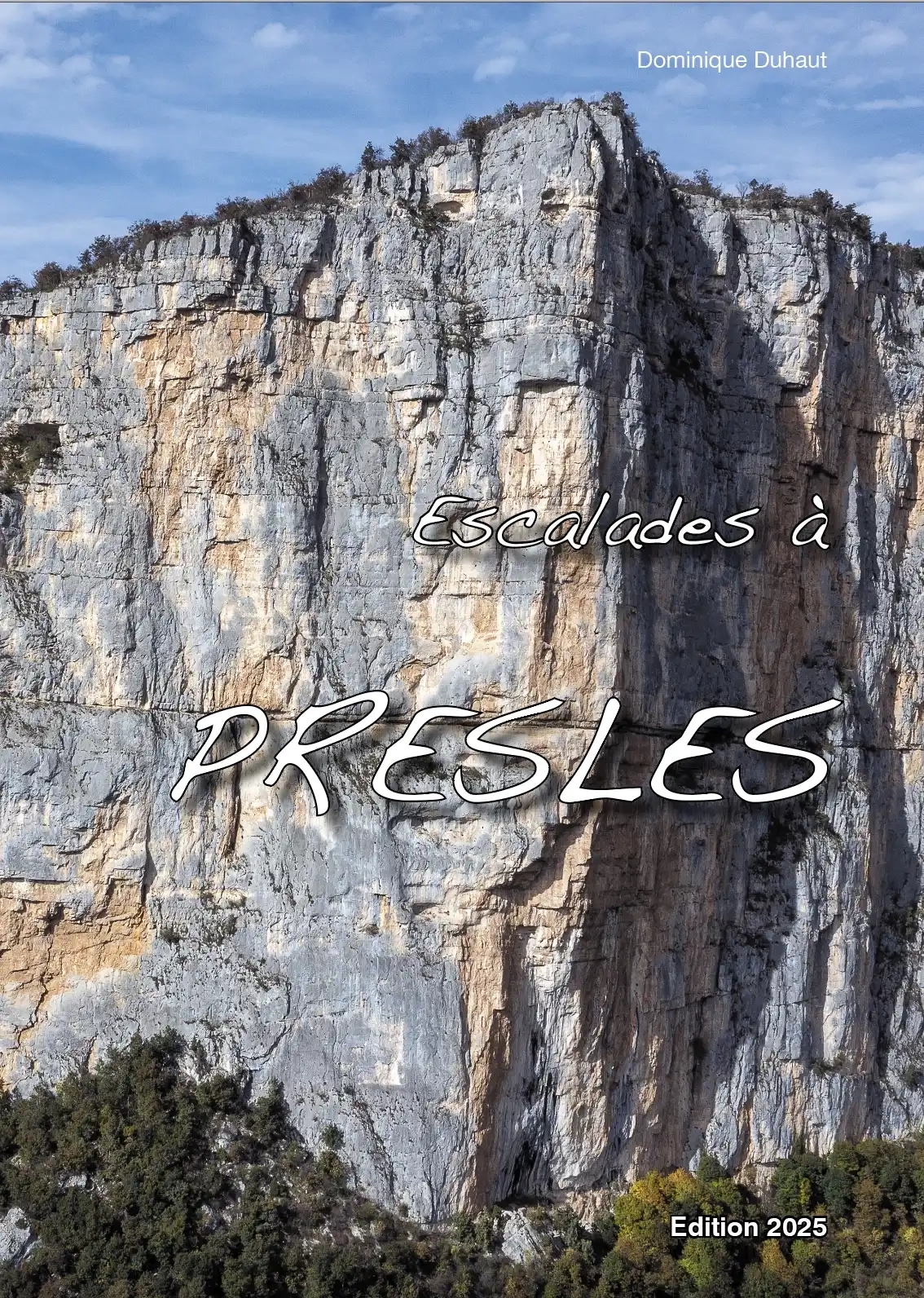 Escalades A Presles - Equipement Outdoor | Promo Grimpe