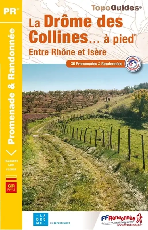 La Drome Des Collines A Pied Entre Rhone Et Isere P261 | Ffrp