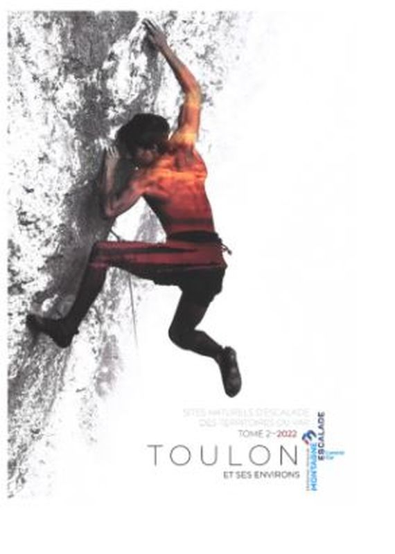 Tome 2 Toulon Et Sa Region - Topo | Ffme