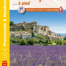 Grp La Drôme Provencale à Pied P262 - Equipement Outdoor | Ffrp