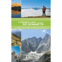 Pyrenees Ouest - 50 Sommets Du Pays Basque Au Luchonnais | Rando
