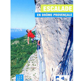 Escalade En Drome Provencale - Equipement Outdoor | Ffcam 26