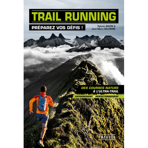 Trail Running - Préparez Vos Défis - Ouvrages Trail | Amphor
