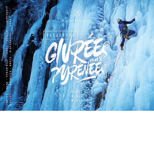 Escalades Givrées Aux Pyrénées