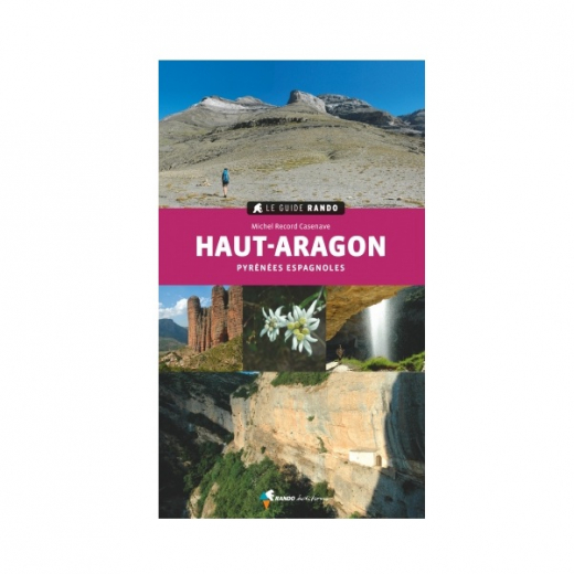 Le Guide Rando Haut-aragon