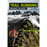 Trail Running - Préparez Vos Défis - Ouvrages Trail | Amphor