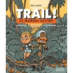 Trail Le Manuel Ultime