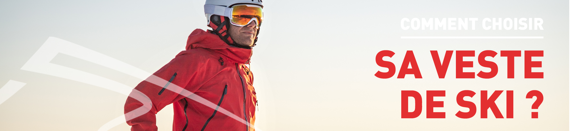 Comment choisir sa veste de ski