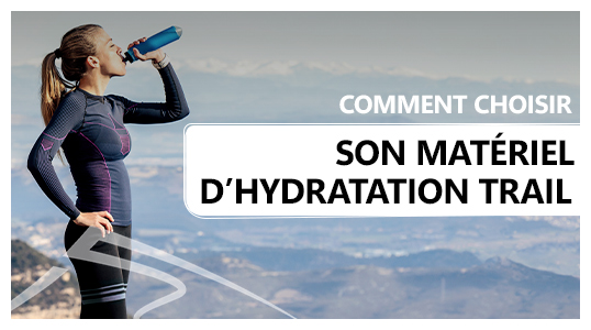 comment choisir matériel hydratation trail