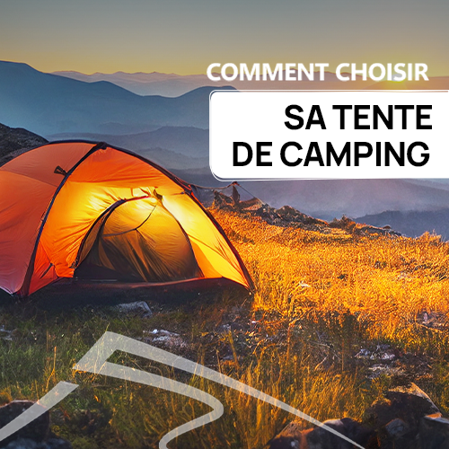 Comment choisir sa tente de camping